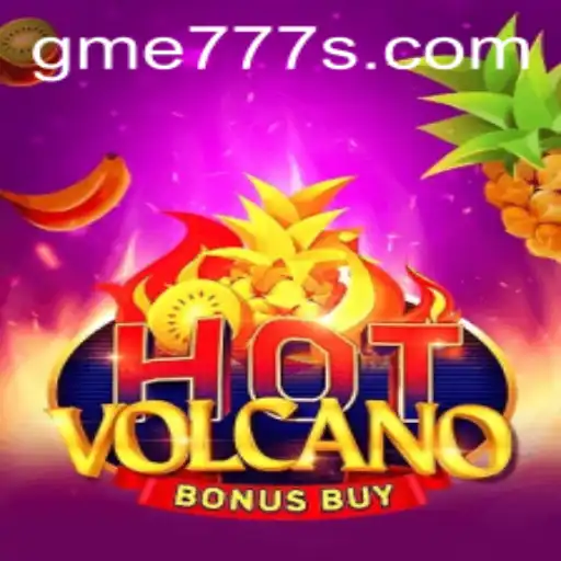 Exploring HotVolcanoBonusBuy: Dive into the Thrilling Adventure of Gme777