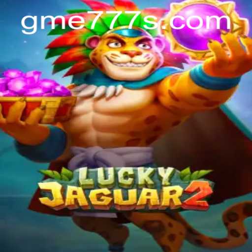 Experience the Thrill of Luckyjaguar2: A Game of Fortune