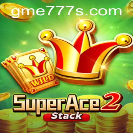 Exploring SuperAce2: The Thrilling Adventure of GME777